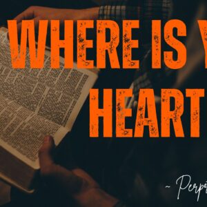 Where Is Your Heart? ~ Perpetual Mbugua