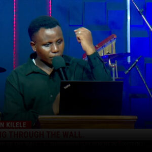 Breaking Through The Wall ~ Pst Javan Kilele