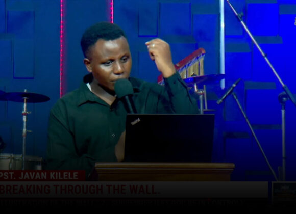 Breaking Through The Wall ~ Pst Javan Kilele
