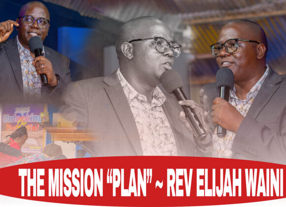 The Mission “Plan” ~ Rev Elijah Waini