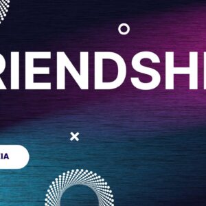 Friendship ~ Eddah Nzia