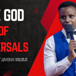The God Of Reversals ~ Pst Javan Kilele