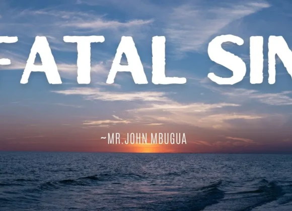Fatal Sin ~ Mr John Mbugua