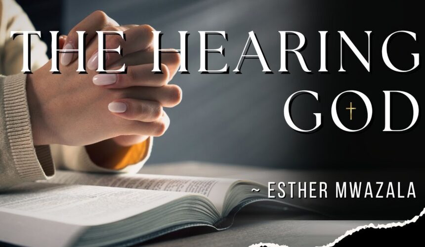 The Hearing God ~ Esther Heward