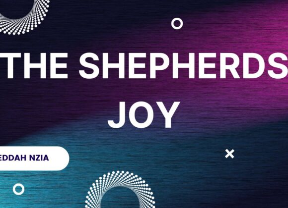 The Shepherds Joy ~ Eddah Nzia