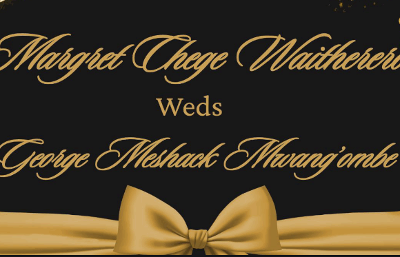 Margret Chege Waitherero Wedds George Meshack Mwang`ombe