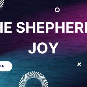 The Shepherds Joy ~ Eddah Nzia