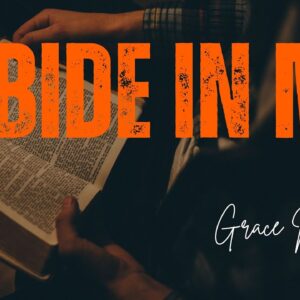 Abide In Me ~ Grace Mukholwe |