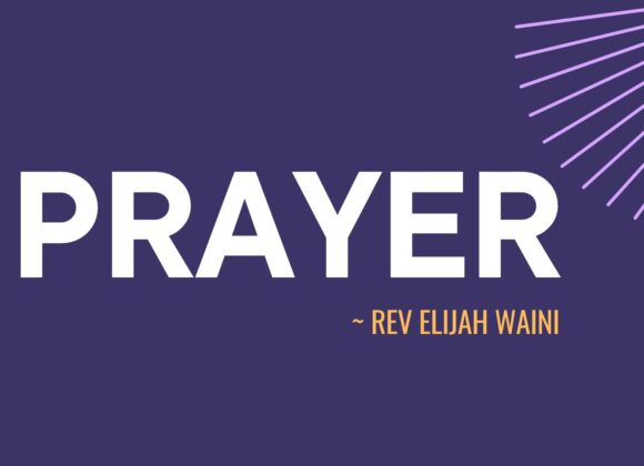 Prayer ~ Rev Elijah Waini