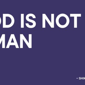 God Is Not a Man ~ Shiku Waini
