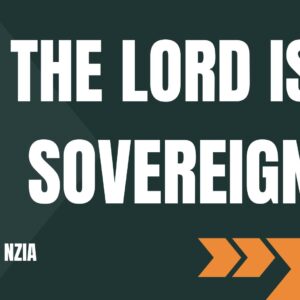 The Lord is sovereign ~Eddah Nziaa